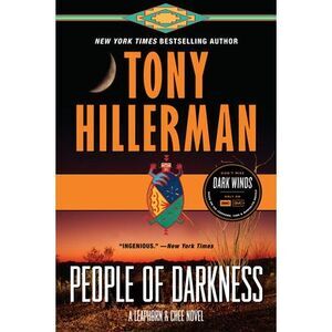 People of Darkness: A Leaphorn & Chee Novel -- Tony Hillerman